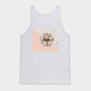 Hope on rose gold Tank Top